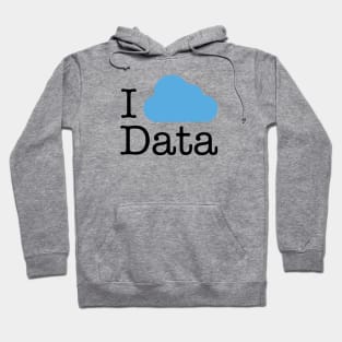 I Love Cloud Data Hoodie